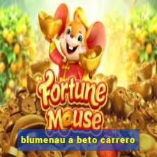 blumenau a beto carrero